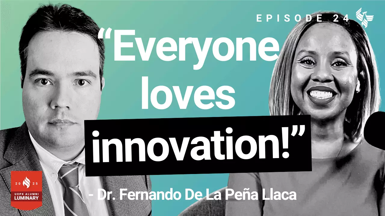 Episode 24: Everyone loves innovation! - Dr. Fernando De La Peña Llaca