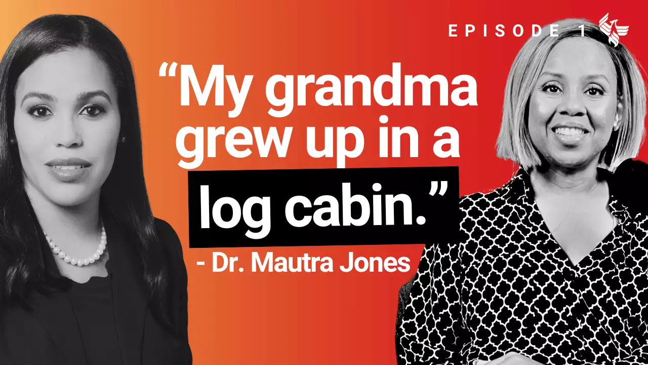 Episode 1: "My grandma grew up in a log cabin." - Mautra Jones