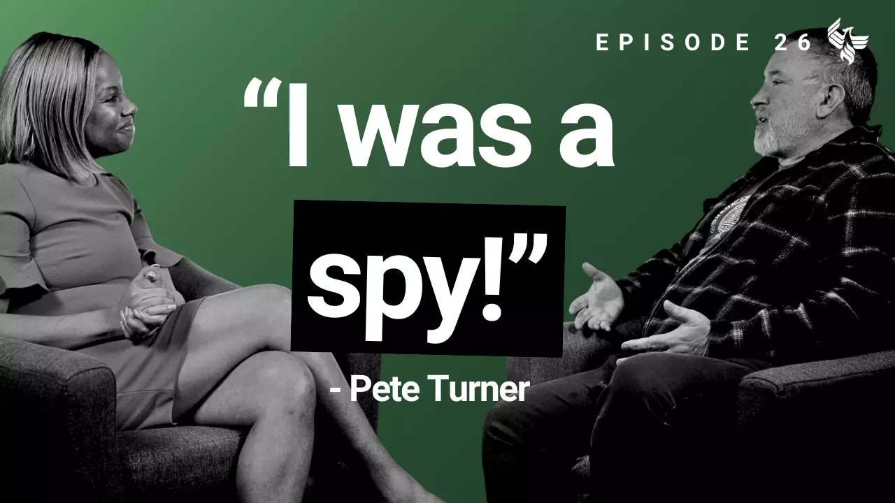 Episode 26: I was a spy! - Pete Turner