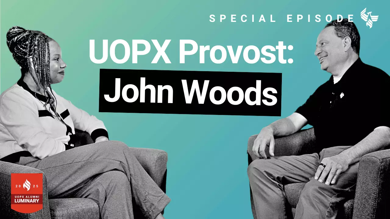 Special Episode: UOPX Provost: John Woods