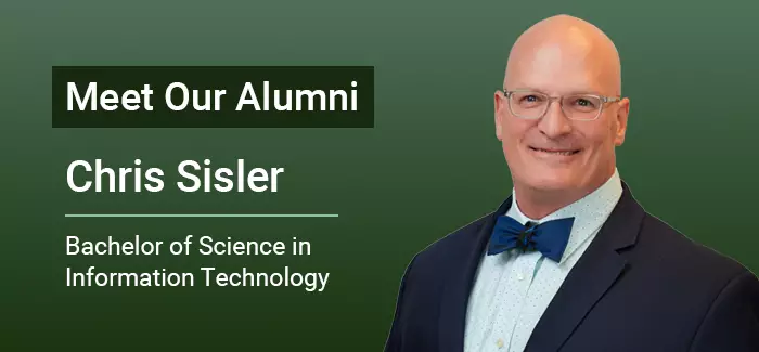 Meet our alumni Chris Sisler, Bachelor of Science in Information Technology