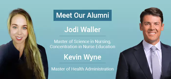 Meet our UOPX alumni Jodie Waller, Master of Science in Nursing, Concentration in Nursing Education; and Kevin Wyne, Master of Health Administration