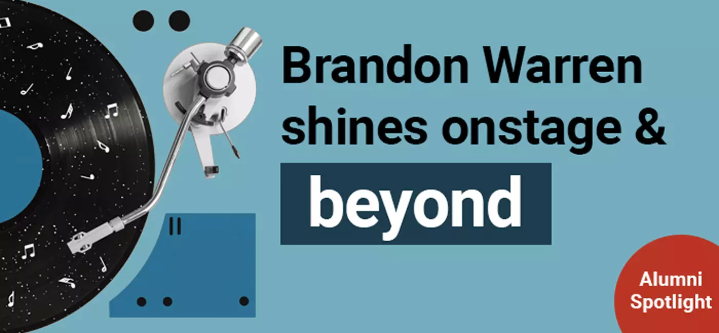 Brandon Warren shines onstage and beyond,  Alumni spotlight