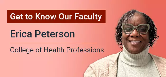 Get to know our faculty: Erica Peterson, College of Health Professions