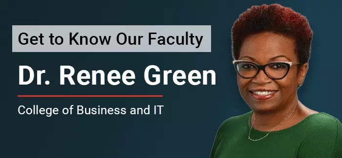 Get to know our faculty: Dr. Renee Green, College of Business and IT