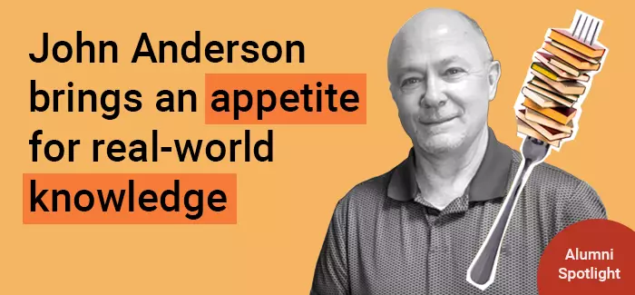 UOPX alumni John Anderson brings an appetite for real-world knowledge