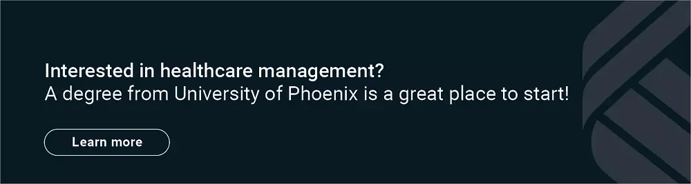 Interested in healthcare management? A degree from University of Phoenix is a great place to start!