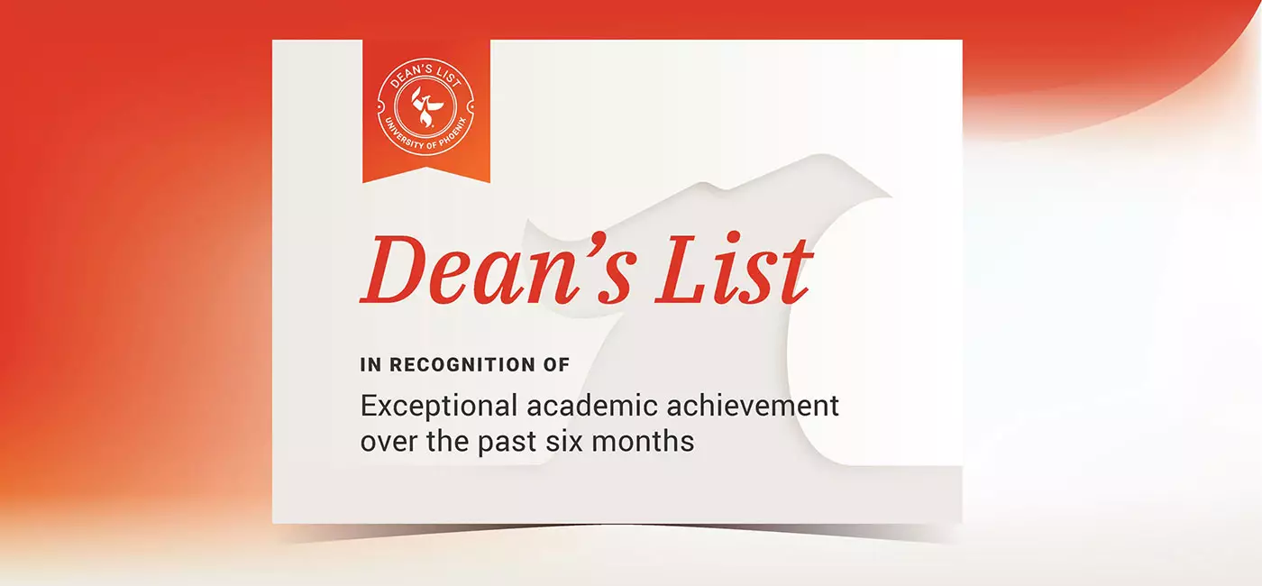 Dean's List - in recognition of exceptional academic achievement over the past six months
