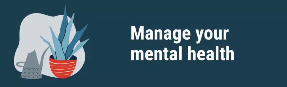 Manage your mental health
