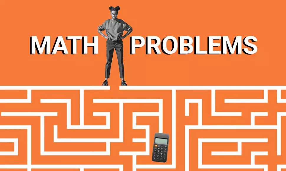 Orange graphic with the words "Math problems" and a black and white image of female student looking down at maze that leads to a calculator 