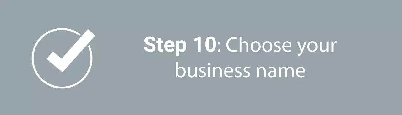 Infographic step ten: Choose your business name