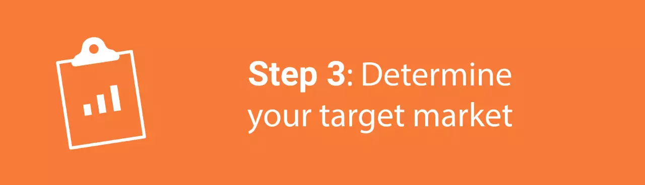 Infographic step three: Determine your target market